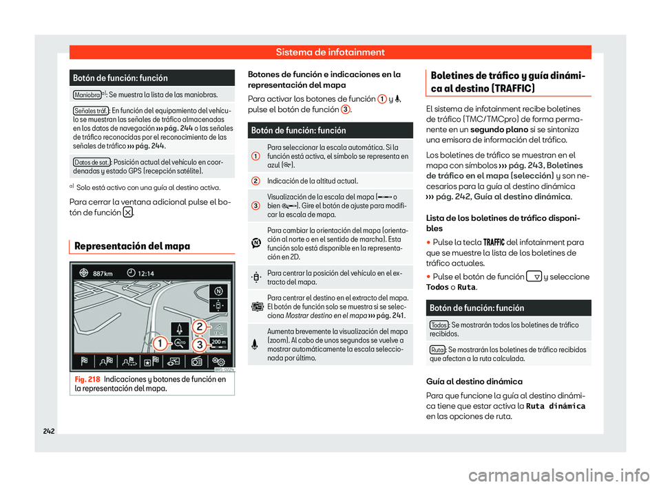 Seat Alhambra 2020  Manual de instrucciones (in Spanish) Sistema de infotainment
Bot