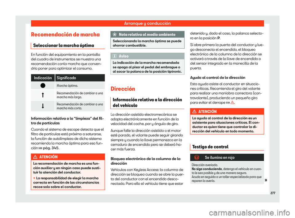 Seat Alhambra 2020  Manual de instrucciones (in Spanish) Arranque y conducción
Recomendaci