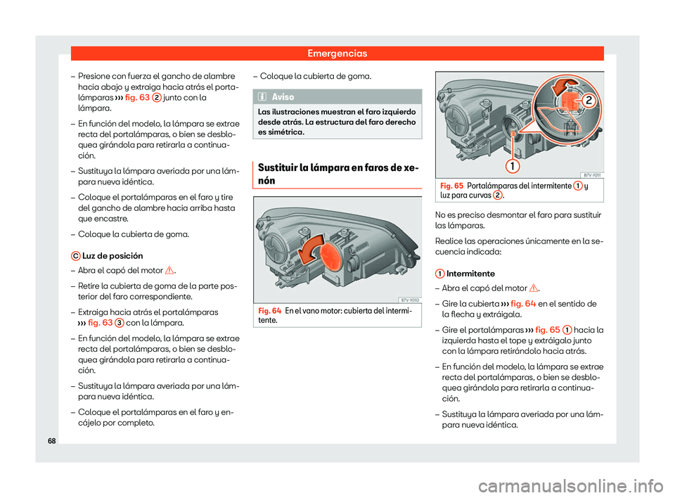 Seat Alhambra 2020  Manual de instrucciones (in Spanish) Emergencias
�