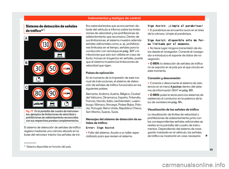 Seat Alhambra 2020  Manual de instrucciones (in Spanish) Instrumentos y testigos de control
Sistema de detecci