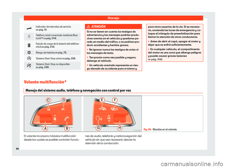Seat Alhambra 2020  Manual de instrucciones (in Spanish) Manejo
�>
Indicador de intervalos de servicio
