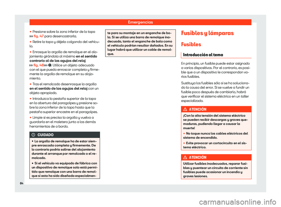 Seat Tarraco 2020  Manual de instrucciones (in Spanish) Emergencias
