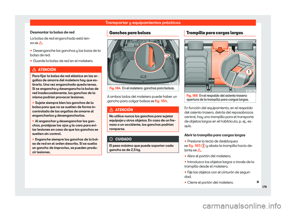 Seat Tarraco 2018  Manual de instrucciones (in Spanish) Transportar y equipamientos pr
