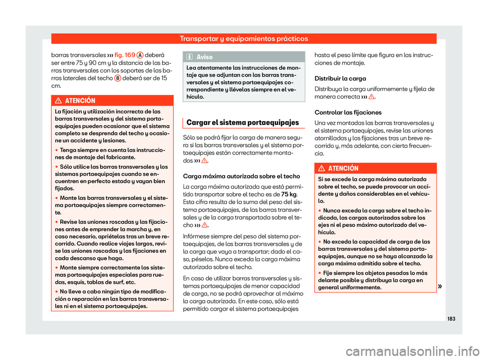 Seat Tarraco 2018  Manual de instrucciones (in Spanish) Transportar y equipamientos pr
