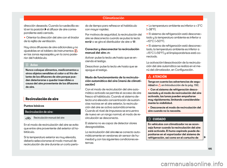 Seat Tarraco 2018  Manual de instrucciones (in Spanish) Climatizaci