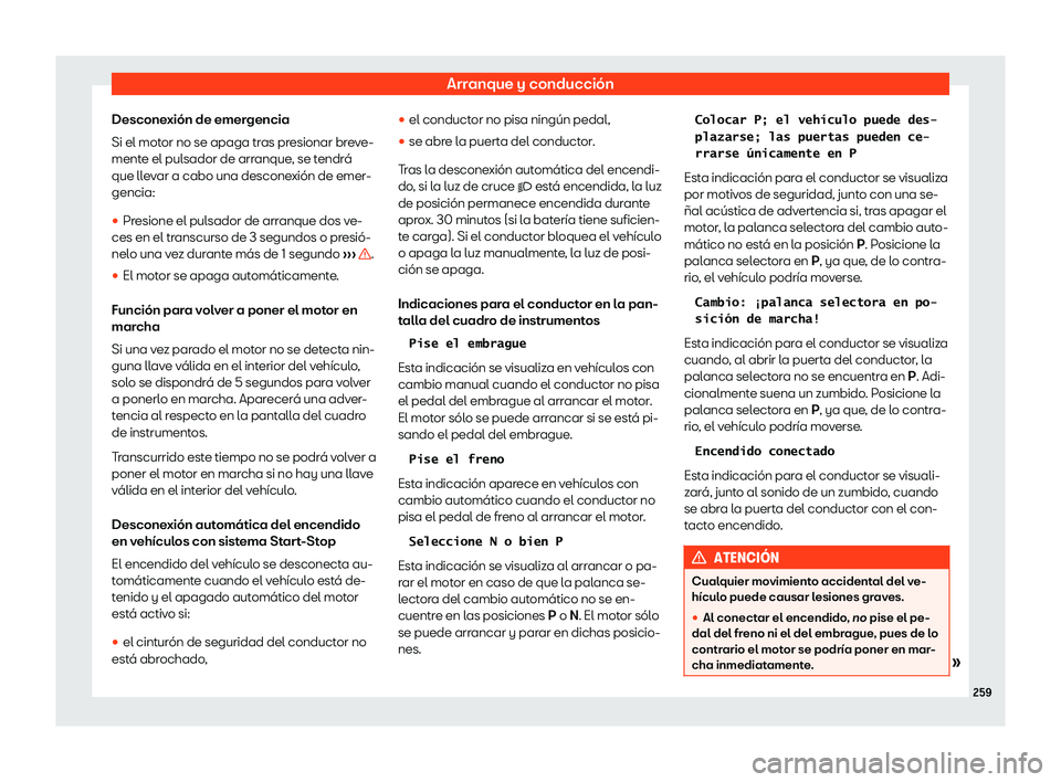 Seat Tarraco 2018  Manual de instrucciones (in Spanish) Arranque y conducci