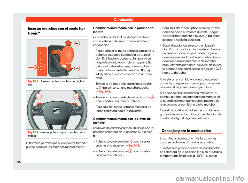 Seat Tarraco 2018  Manual de instrucciones (in Spanish) Conducci