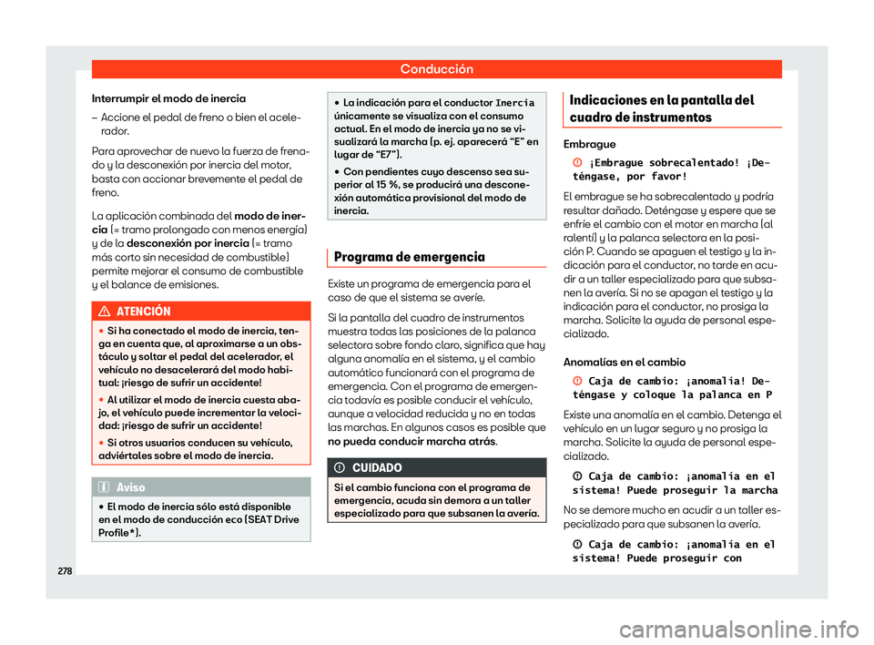 Seat Tarraco 2018  Manual de instrucciones (in Spanish) Conducci