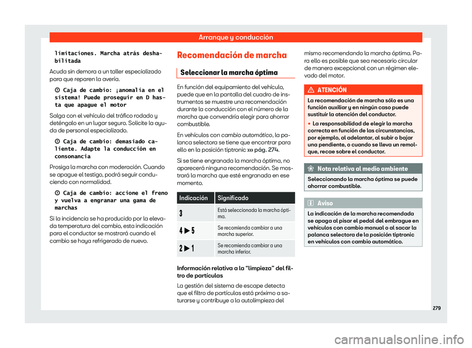 Seat Tarraco 2018  Manual de instrucciones (in Spanish) Arranque y conducci