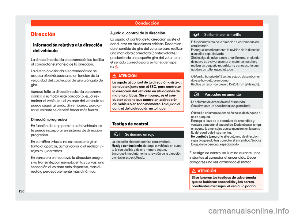 Seat Tarraco 2018  Manual de instrucciones (in Spanish) Conducci