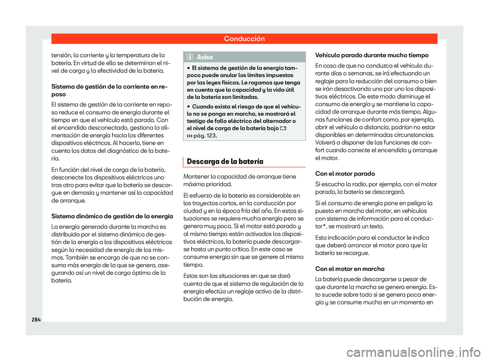 Seat Tarraco 2018  Manual de instrucciones (in Spanish) Conducci