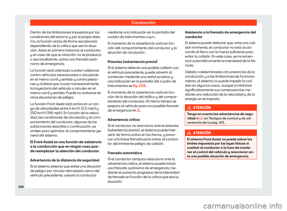 Seat Tarraco 2018  Manual de instrucciones (in Spanish) Conducci