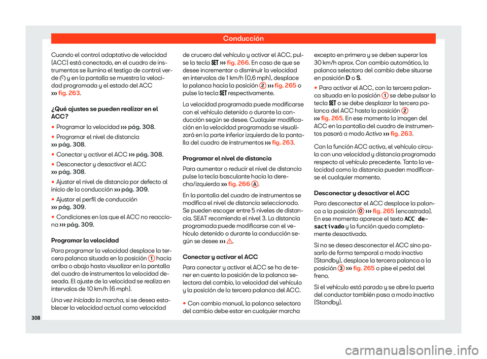 Seat Tarraco 2018  Manual de instrucciones (in Spanish) Conducci