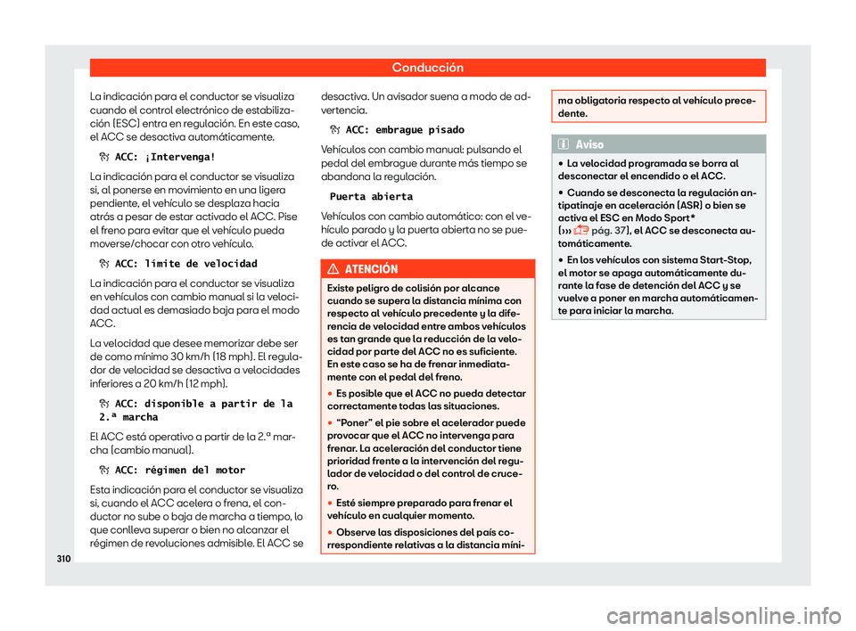 Seat Tarraco 2018  Manual de instrucciones (in Spanish) Conducci