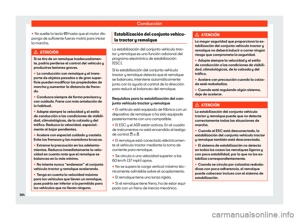Seat Tarraco 2018  Manual de instrucciones (in Spanish) Conducci