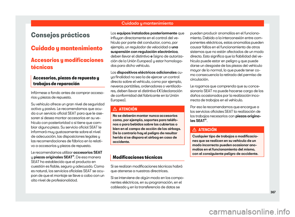 Seat Tarraco 2018  Manual de instrucciones (in Spanish) Cuidado y mantenimiento
Consejos pr