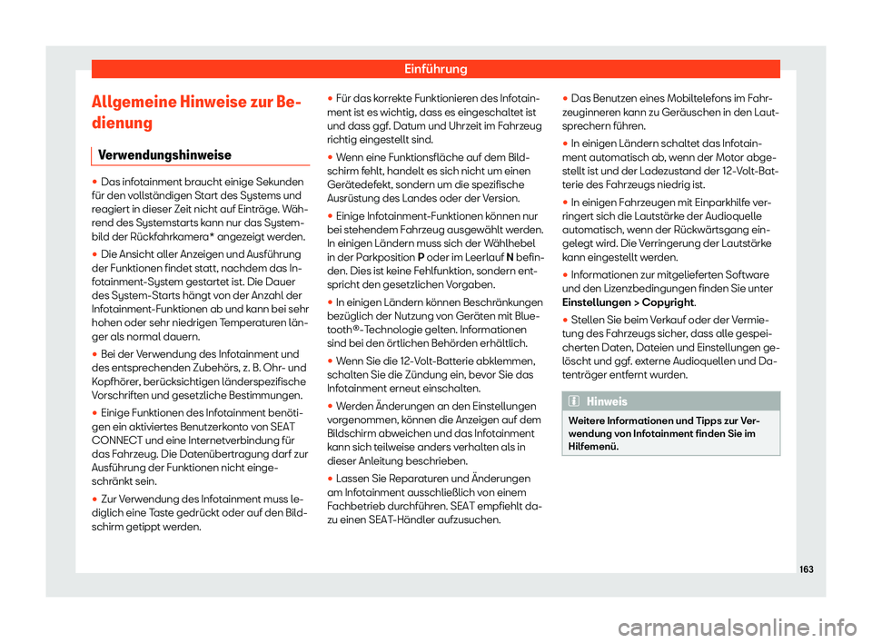 Seat Ibiza 2020  Betriebsanleitung (in German) Einführung
Allgemeine Hinweise zur Be-
dienung V erw
endungshinweise 