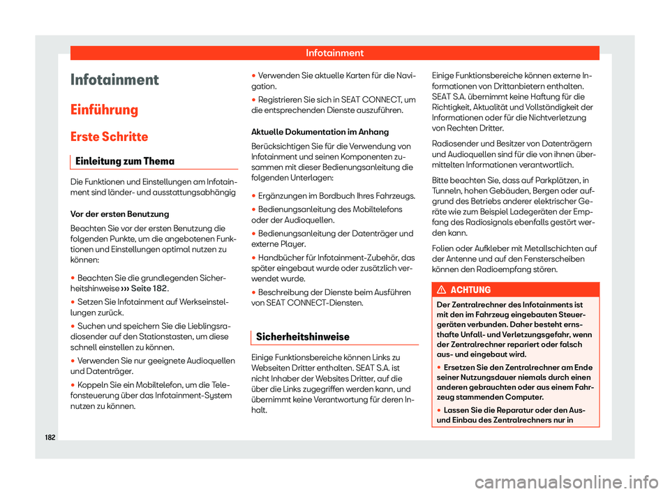 Seat Neuer Leon 2020  Betriebsanleitung (in German) Infotainment
Infotainment
Einf