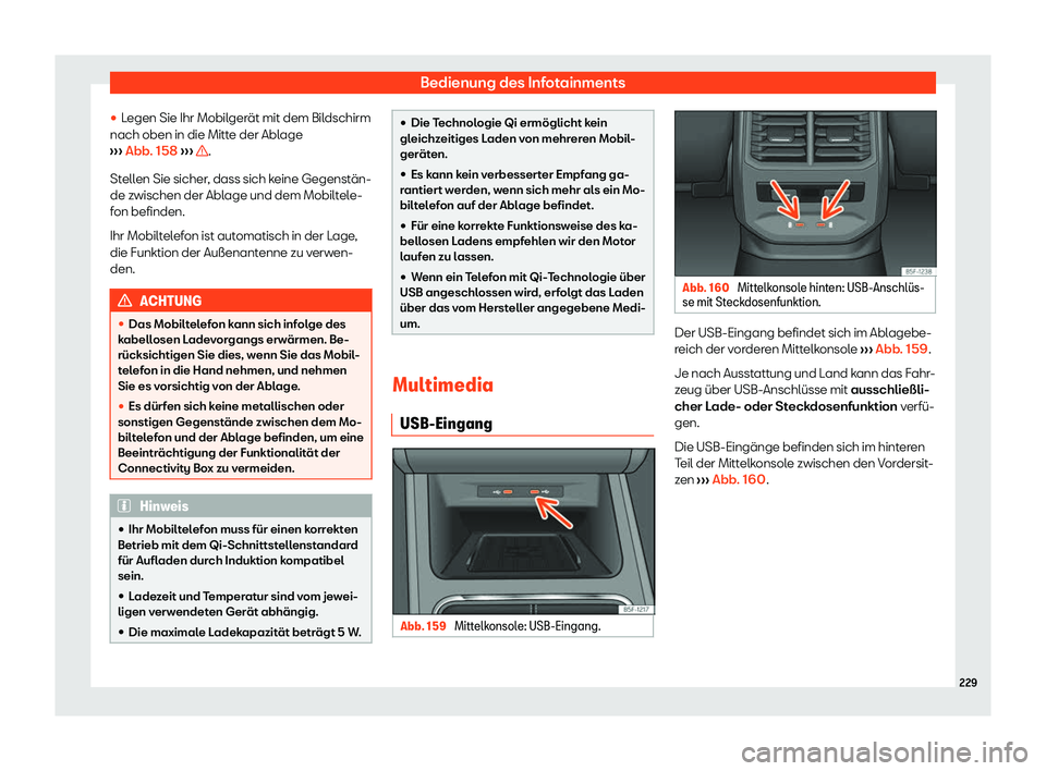Seat Neuer Leon 2020  Betriebsanleitung (in German) Bedienung des Infotainments
