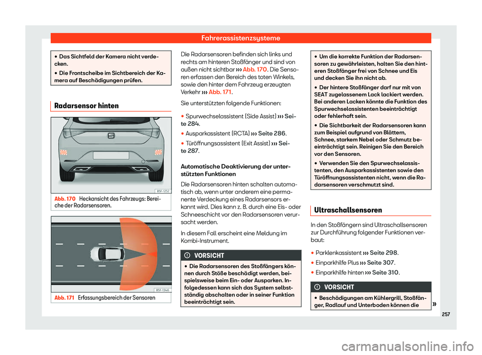 Seat Neuer Leon 2020  Betriebsanleitung (in German) Fahrerassistenzsysteme
