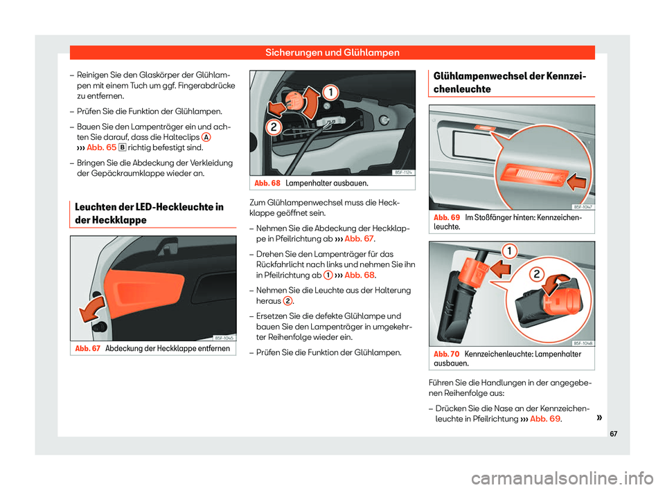 Seat Leon 2019  Betriebsanleitung (in German) Sicherungen und Glühlampen
�