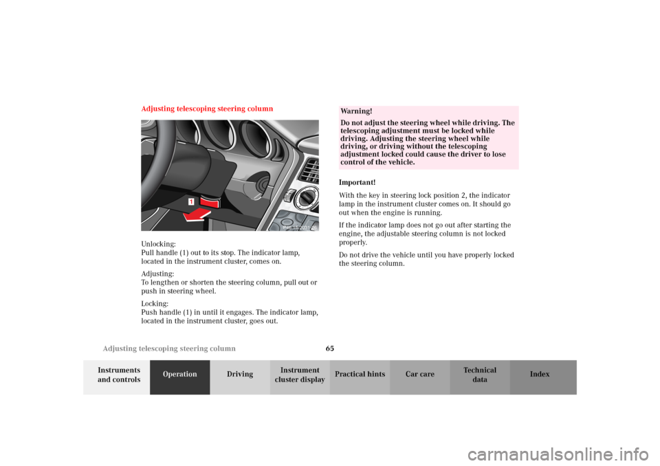 MERCEDES-BENZ SLK32AMG 2002 R170 Owners Manual 65 Adjusting telescoping steering column
Te ch n i c a l
data Instruments
and controlsOperationDrivingInstrument
cluster displayPractical hints Car care Index Adjusting telescoping steering column
U MERCEDES-BENZ SLK32AMG 2002 R170 Owners Manual 65 Adjusting telescoping steering column
Te ch n i c a l
data Instruments
and controlsOperationDrivingInstrument
cluster displayPractical hints Car care Index Adjusting telescoping steering column
U