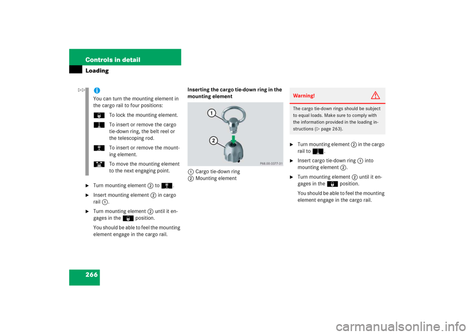 MERCEDES-BENZ E WAGON 2006 S211 Owners Manual 266 Controls in detailLoading
Turn mounting element 2 toL.
Insert mounting element 2 in cargo
rail 1.
Turn mounting element 2 until it en-
gages in the‹ position.
You should be able to feel th MERCEDES-BENZ E WAGON 2006 S211 Owners Manual 266 Controls in detailLoading
Turn mounting element 2 toL.
Insert mounting element 2 in cargo
rail 1.
Turn mounting element 2 until it en-
gages in the‹ position.
You should be able to feel th