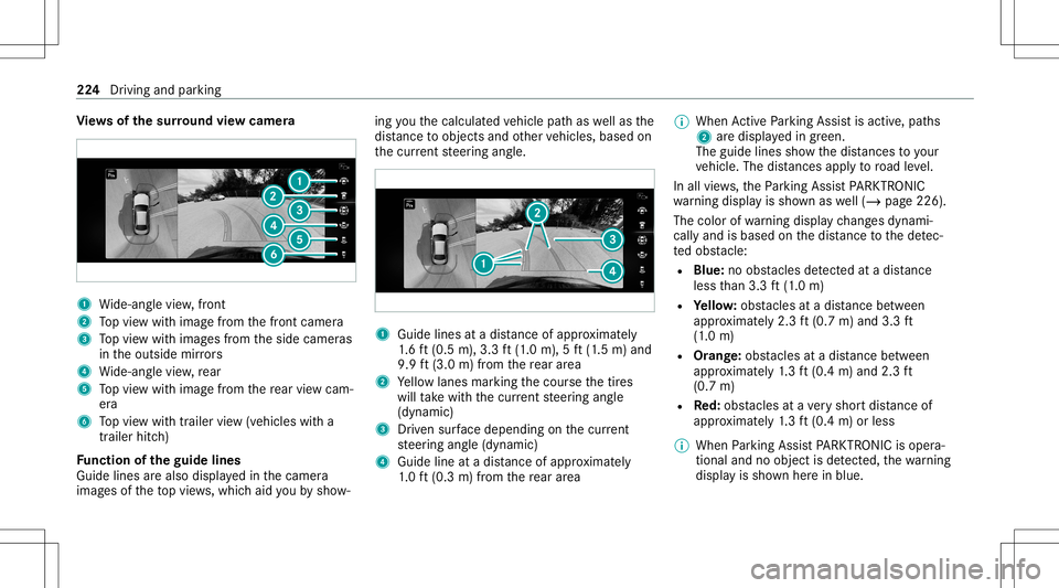 MERCEDES-BENZ E WAGON 2021 Owners Manual Vi
ew sof thesur round viewcamer a 1
Wide-ang levie w, front
2 Topvie wwit himag efrom thefront camer a
3 Topvie wwit himag esfrom theside camer as
in theoutside mirrors
4 Wide-ang levie w, rear
5 Top MERCEDES-BENZ E WAGON 2021 Owners Manual Vi
ew sof thesur round viewcamer a 1
Wide-ang levie w, front
2 Topvie wwit himag efrom thefront camer a
3 Topvie wwit himag esfrom theside camer as
in theoutside mirrors
4 Wide-ang levie w, rear
5 Top