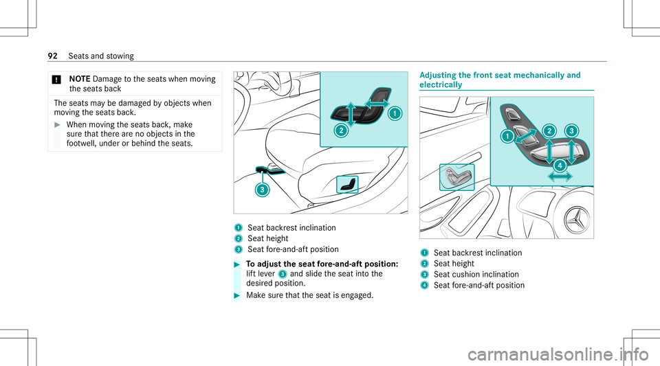 MERCEDES-BENZ C-CLASS SEDAN 2021  Owners Manual *
NO
TEDama getotheseats when moving
th eseats back The
seats maybe damag edbyobject swhen
mo ving theseats back. #
When moving theseats back,mak e
sur eth at ther ear eno objec tsinthe
fo ot we ll,un