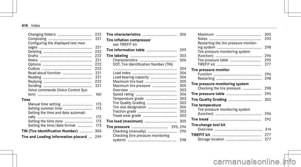 MERCEDES-BENZ GT COUPE 2021 AMG Owners Manual Chan
gingfo lder s.................................2 22
Com posing....... ................................... 221
Conf iguring thedispla yedte xt mes ‐
sa ge s...... ................................ MERCEDES-BENZ GT COUPE 2021 AMG Owners Manual Chan
gingfo lder s.................................2 22
Com posing....... ................................... 221
Conf iguring thedispla yedte xt mes ‐
sa ge s...... ................................