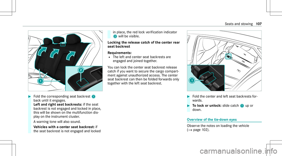 MERCEDES-BENZ GT 4-DOOR COUPE 2021 AMG Owners Manual #
Foldthecor responding seatbackres t1
bac kuntil iteng ages.
Lef tand right seat backres ts: ifth eseat
bac kres tis no teng aged and lockedin place,
th is will besho wnonthemultifunc tiondis‐
pla MERCEDES-BENZ GT 4-DOOR COUPE 2021 AMG Owners Manual #
Foldthecor responding seatbackres t1
bac kuntil iteng ages.
Lef tand right seat backres ts: ifth eseat
bac kres tis no teng aged and lockedin place,
th is will besho wnonthemultifunc tiondis‐
pla