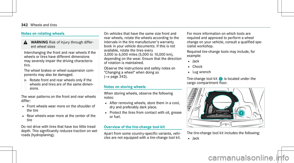 MERCEDES-BENZ GLE COUPE 2021 Owners Manual No
teson rotat ing whee ls &
WARNIN GRisk ofinju rythro ugh differ‐
ent whee lsizes
Int erch ang ingthefront and rear wheels ifth e
wheels ortires have differe nt dimens ions
ma yse verely im pa irt MERCEDES-BENZ GLE COUPE 2021 Owners Manual No
teson rotat ing whee ls &
WARNIN GRisk ofinju rythro ugh differ‐
ent whee lsizes
Int erch ang ingthefront and rear wheels ifth e
wheels ortires have differe nt dimens ions
ma yse verely im pa irt