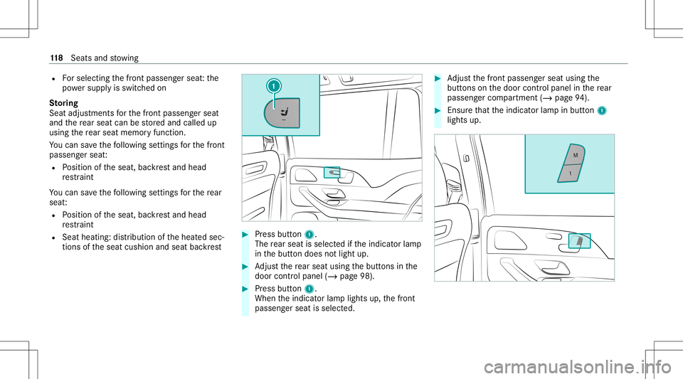 MERCEDES-BENZ GLS SUV 2021 Owners Manual R
Forsele cting thefront passeng erseat :th e
po we rsupp lyis switc hedon
St oring
Seat adjus tment sfo rth efront passeng erseat
and there ar seat canbestor ed and called up
using there ar seat mem MERCEDES-BENZ GLS SUV 2021 Owners Manual R
Forsele cting thefront passeng erseat :th e
po we rsupp lyis switc hedon
St oring
Seat adjus tment sfo rth efront passeng erseat
and there ar seat canbestor ed and called up
using there ar seat mem