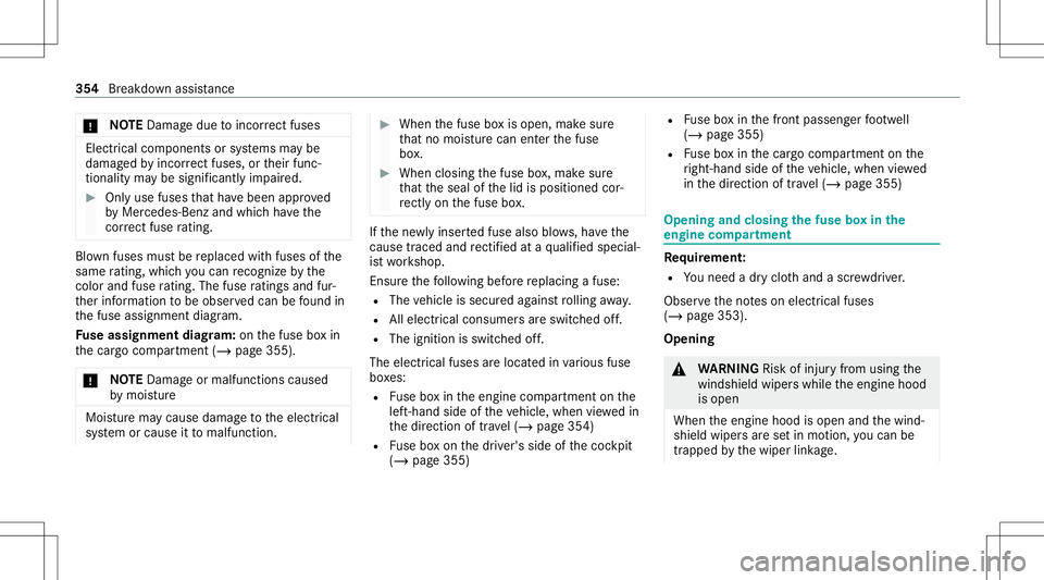 MERCEDES-BENZ GLS SUV 2021 Owners Manual *
NO
TEDama gedue toinc orrect fus es Electr
icalcom pone ntsorsystems maybe
damag edbyinc orrect fus es, ortheir func ‐
tion ality maybe signif icantlyim pair ed. #
Onlyuse fuses that have been app MERCEDES-BENZ GLS SUV 2021 Owners Manual *
NO
TEDama gedue toinc orrect fus es Electr
icalcom pone ntsorsystems maybe
damag edbyinc orrect fus es, ortheir func ‐
tion ality maybe signif icantlyim pair ed. #
Onlyuse fuses that have been app