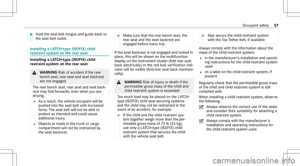 MERCEDES-BENZ GLS SUV 2021 Owners Manual #
Hold theseat belttongu eand guide ba ck to
th eseat beltoutle t. Ins
talling aLA TC H-type (ISOFI X)child
re stra int system onthere ar seat Ins
tallingaLA TC H-type (ISOFI X)child
re stra int syste MERCEDES-BENZ GLS SUV 2021 Owners Manual #
Hold theseat belttongu eand guide ba ck to
th eseat beltoutle t. Ins
talling aLA TC H-type (ISOFI X)child
re stra int system onthere ar seat Ins
tallingaLA TC H-type (ISOFI X)child
re stra int syste