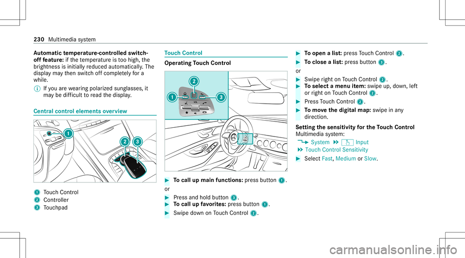 MERCEDES-BENZ S-CLASS CABRIOLET 2021  Owners Manual Au
tomatic temp eratur e-cont rolled switc h-
of ffe atur e:ifth ete mp eratur eis toohigh, the
br ightn essisinitiall yre duced automatic ally.The
displa yma yth en switc hof fcom pletely fora
whi le