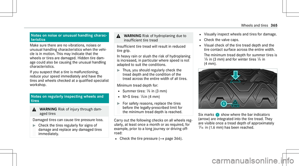 MERCEDES-BENZ S-CLASS CABRIOLET 2021  Owners Manual No
teson noise orunusua lhand lingcharac‐
te rist ics
Mak esur eth er ear eno vibr ations, noisesor
unusual handling charact eristic swhen theve hi‐
cle isin mo tion. Thismayindicat eth at the
whe