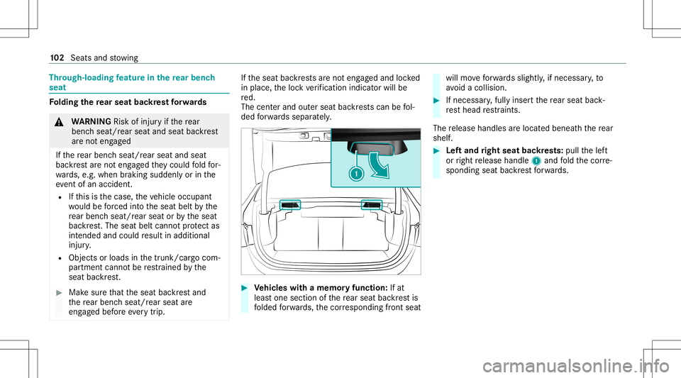 MERCEDES-BENZ A-CLASS SEDAN 2020 Owners Manual Thr
oug h-loadin gfe atur ein there ar ben ch
seat Fo
lding there ar seat backres tfo rw ards &
WARNIN GRisk ofinju ryifth ere ar
ben chseat/r earseat andseat backres t
ar eno teng aged
If th ere ar b MERCEDES-BENZ A-CLASS SEDAN 2020 Owners Manual Thr
oug h-loadin gfe atur ein there ar ben ch
seat Fo
lding there ar seat backres tfo rw ards &
WARNIN GRisk ofinju ryifth ere ar
ben chseat/r earseat andseat backres t
ar eno teng aged
If th ere ar b