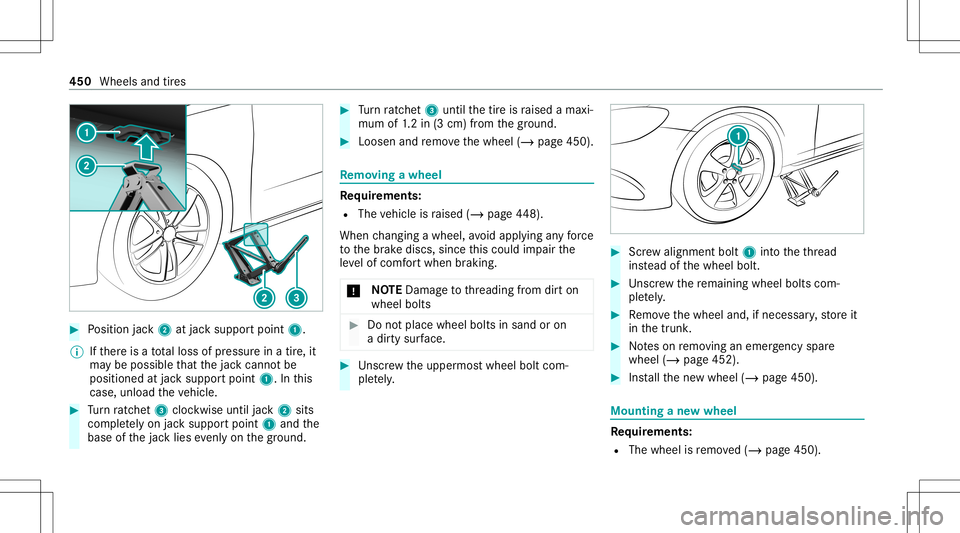 MERCEDES-BENZ A-CLASS SEDAN 2020  Owners Manual #
Position jack2 atjac ksuppor tpoint 1.
% Ifth er eis atot alloss ofpressur ein atir e, it
ma ybe poss iblethat thejac kcann otbe
position edatjac ksuppor tpoint 1.Inthis
case, unload theve hicle. #
