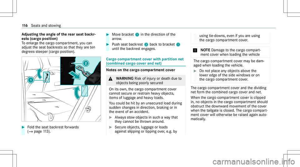 MERCEDES-BENZ E-CLASS WAGON 2020 Owners Manual Ad
jus tingthe angleof the rear seat backr‐
es ts (car go posi tion)
To enlar gethecar gocom partmen t,yo ucan
adj ustth eseat backres ts so that they arete n
degr eessteeper (cargoposition ). #
Fol MERCEDES-BENZ E-CLASS WAGON 2020 Owners Manual Ad
jus tingthe angleof the rear seat backr‐
es ts (car go posi tion)
To enlar gethecar gocom partmen t,yo ucan
adj ustth eseat backres ts so that they arete n
degr eessteeper (cargoposition ). #
Fol