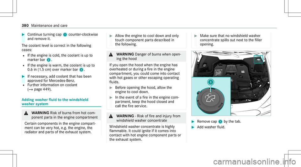 MERCEDES-BENZ AMG GT 4-DOOR COUPE 2020 AMG Owners Manual #
Con tinue turnin gcap 1count er-cloc kwis e
and remo veit.
The coolan tle ve lis cor rect inthefo llo wing
cases :
R Ifth eengine iscold, thecoolant isup to
mar kerbar 2.
R Ifth eengine iswa rm,th e MERCEDES-BENZ AMG GT 4-DOOR COUPE 2020 AMG Owners Manual #
Con tinue turnin gcap 1count er-cloc kwis e
and remo veit.
The coolan tle ve lis cor rect inthefo llo wing
cases :
R Ifth eengine iscold, thecoolant isup to
mar kerbar 2.
R Ifth eengine iswa rm,th e