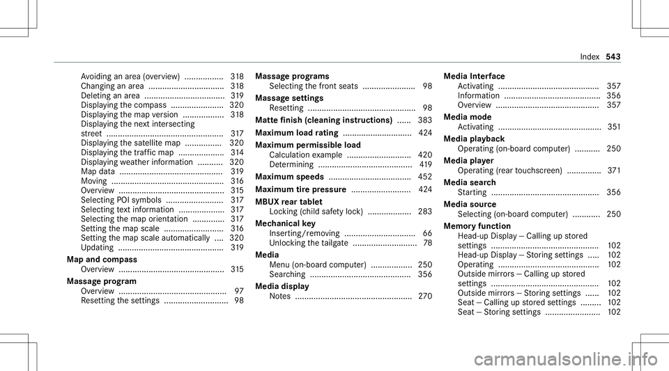 MERCEDES-BENZ AMG GT 4-DOOR COUPE 2020 AMG Owners Manual Av
oiding anarea (ove rview) .................3 18
Chan gingan area .................................3 18
Del eting anarea .............................. .....3 19
Dis play ing thecom pass ........... MERCEDES-BENZ AMG GT 4-DOOR COUPE 2020 AMG Owners Manual Av
oiding anarea (ove rview) .................3 18
Chan gingan area .................................3 18
Del eting anarea .............................. .....3 19
Dis play ing thecom pass ...........