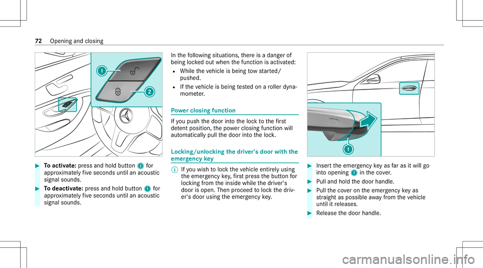MERCEDES-BENZ AMG GT 4-DOOR COUPE 2020 AMG Owners Manual #
Toactiv ate: press and hold button2 for
appr oximat elyfive seconds untilanacous tic
signal sounds. #
Todeac tivate: press and holdbu tton 1 for
appr oximat elyfive seconds untilanacous tic
signal s MERCEDES-BENZ AMG GT 4-DOOR COUPE 2020 AMG Owners Manual #
Toactiv ate: press and hold button2 for
appr oximat elyfive seconds untilanacous tic
signal sounds. #
Todeac tivate: press and holdbu tton 1 for
appr oximat elyfive seconds untilanacous tic
signal s