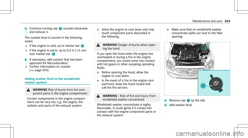 MERCEDES-BENZ GLS COUPE 2020  Owners Manual #
Con tinue turnin gcap 1count er-cloc kwis e
and remo veit.
The coolan tle ve lis cor rect inthefo llo wing
cases :
R ifth eengine iscold, uptomar kerbar 2
R ifth eengine iswa rm,up to0.6 in(1.5 cm)
