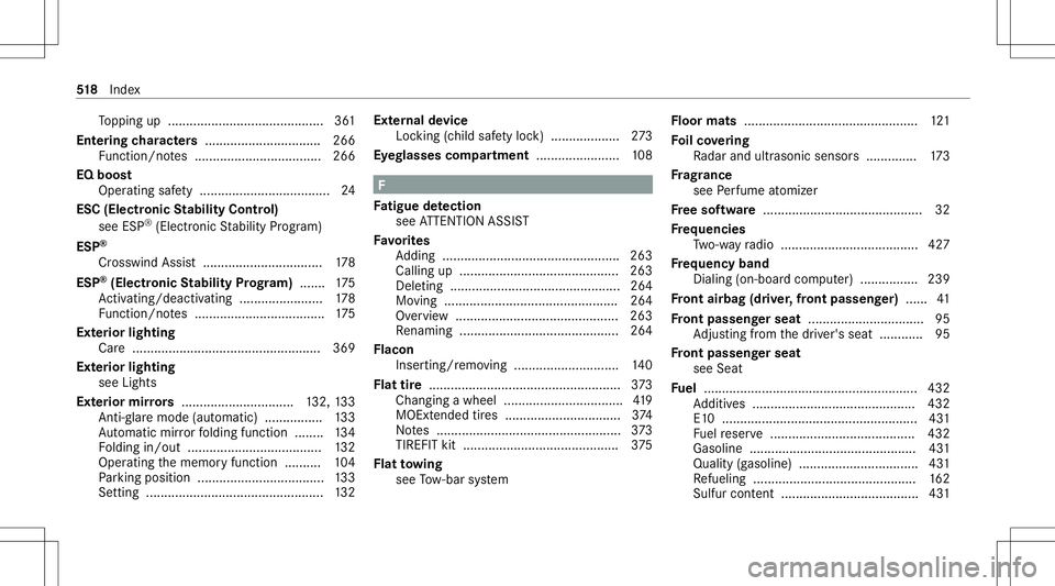 MERCEDES-BENZ GLS COUPE 2020  Owners Manual To
pping up...........................................3 61
Ent ering charact ers ....... ......................... 266
Fu nctio n/no tes ................................... 266
EQ boos t
Oper ating sa
