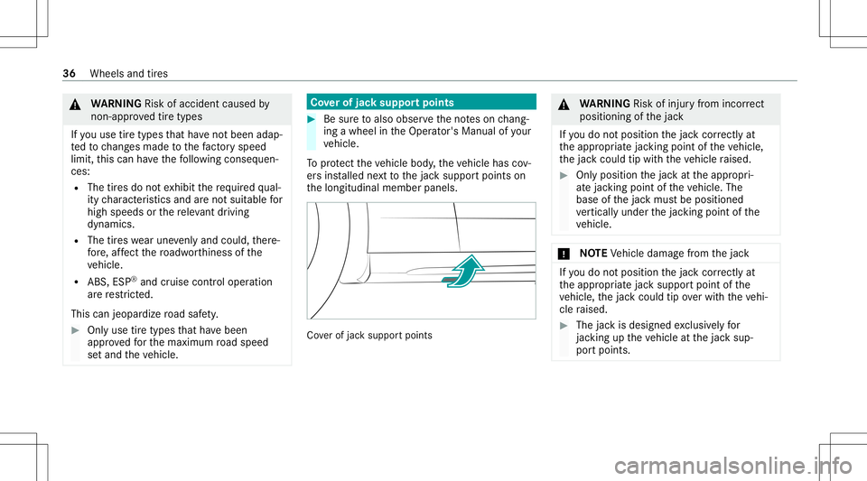 MERCEDES-BENZ GLS COUPE 2020 AMG Owners Manual &
WARNIN GRisk ofacci dent caused by
non-a pprove dtir etypes
If yo uuse tiretyp esthat have notbe en adap‐
te dto chang esmade tothefa ct or yspe ed
li mit, this can have thefo llo wing consequen MERCEDES-BENZ GLS COUPE 2020 AMG Owners Manual &
WARNIN GRisk ofacci dent caused by
non-a pprove dtir etypes
If yo uuse tiretyp esthat have notbe en adap‐
te dto chang esmade tothefa ct or yspe ed
li mit, this can have thefo llo wing consequen