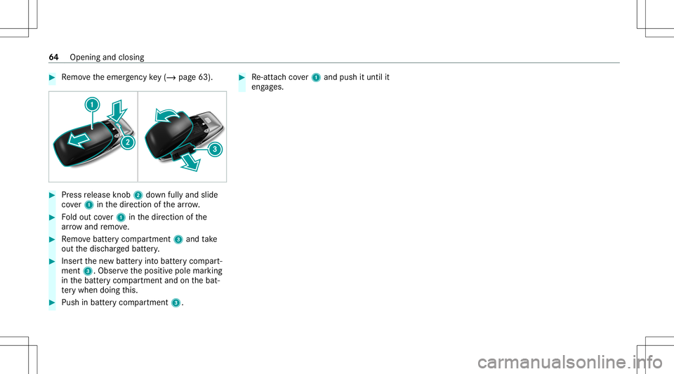 MERCEDES-BENZ S-CLASS COUPE 2020  Owners Manual #
Remo vetheemer gency key(/ pag e63 ). #
Press release knob 2 down fullyand slide
co ver1 inthedir ect ion ofthear row . #
Foldout cover1 inthedir ect ion ofthe
ar row and remo ve. #
Remo vebatt eryc