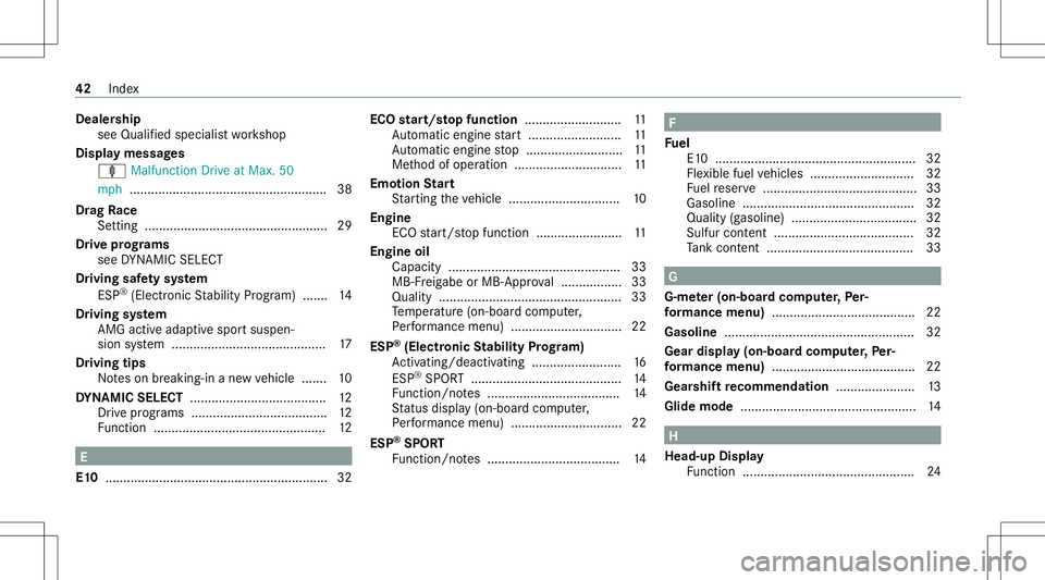 MERCEDES-BENZ GLS SUV 2020 AMG Owners Manual Deale
rship
see Qualified speci alist wo rkshop
Displa ymessag es
ä Malfunction Drive at Max. 50
mp h............... ........................................3 8
Dr ag Race
Se tting ................ . MERCEDES-BENZ GLS SUV 2020 AMG Owners Manual Deale
rship
see Qualified speci alist wo rkshop
Displa ymessag es
ä Malfunction Drive at Max. 50
mp h............... ........................................3 8
Dr ag Race
Se tting ................ .