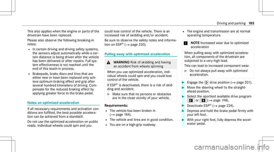 MERCEDES-BENZ GLS SUV 2020 Owners Manual This
also applies whentheengine orpar tsof the
dr ivet ra in have been replaced.
Please alsoobser vethefo llo wing breakin g-in
no tes:
R Incer tain drivin gand drivin gsaf etysy stems,
th esensor sad MERCEDES-BENZ GLS SUV 2020 Owners Manual This
also applies whentheengine orpar tsof the
dr ivet ra in have been replaced.
Please alsoobser vethefo llo wing breakin g-in
no tes:
R Incer tain drivin gand drivin gsaf etysy stems,
th esensor sad