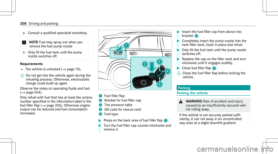 MERCEDES-BENZ GLS SUV 2020 Owners Manual #
Con sult aqu alif ied spec ialistwo rkshop. *
NO
TEFuelma yspr ayout when you
re mo vethefuel pum pnoz zle #
Onlyfill th efuel tank unti lth epum p
noz zleswitc hesoff. Re
quirement s
R The vehicle MERCEDES-BENZ GLS SUV 2020 Owners Manual #
Con sult aqu alif ied spec ialistwo rkshop. *
NO
TEFuelma yspr ayout when you
re mo vethefuel pum pnoz zle #
Onlyfill th efuel tank unti lth epum p
noz zleswitc hesoff. Re
quirement s
R The vehicle